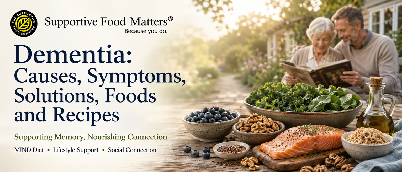 dementia causes symptoms supportive food