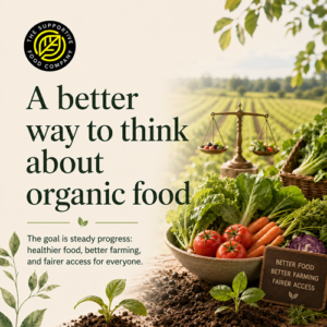 a better way to think about organic food